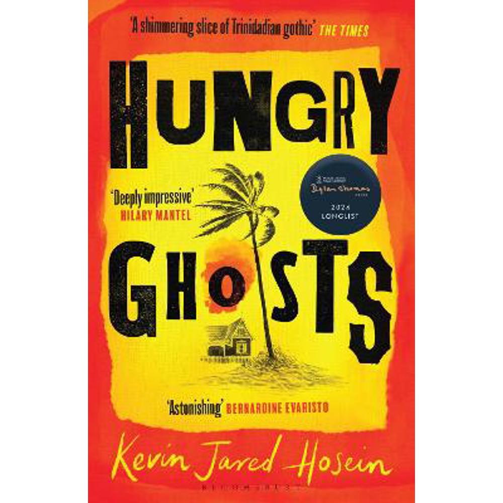 Hungry Ghosts: A BBC 2 Between the Covers Book Club Pick (Paperback) - Kevin Jared Hosein